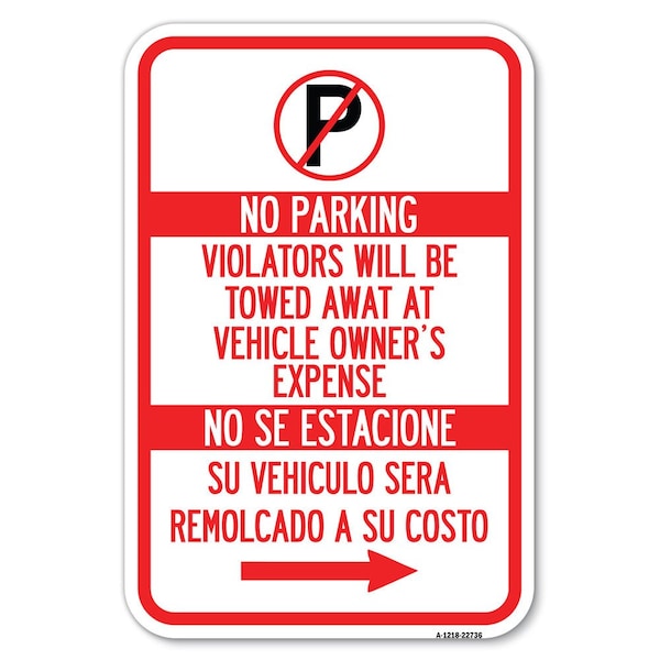 Signmission Violators Will Be Towed Away at Vehicle Heavy-Gauge Aluminum Sign, 12" x 18", A-1218-22736 A-1218-22736 - main